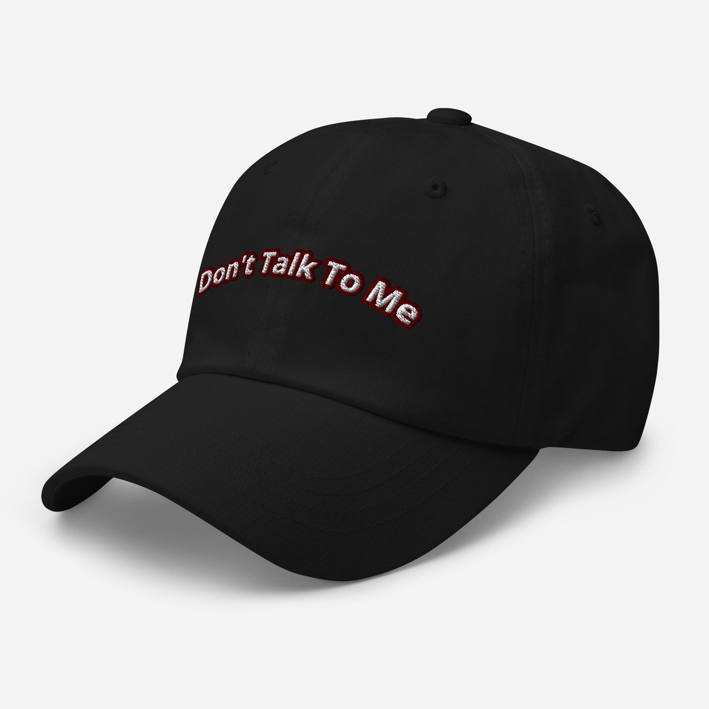 Don't Talk To Me - Hat