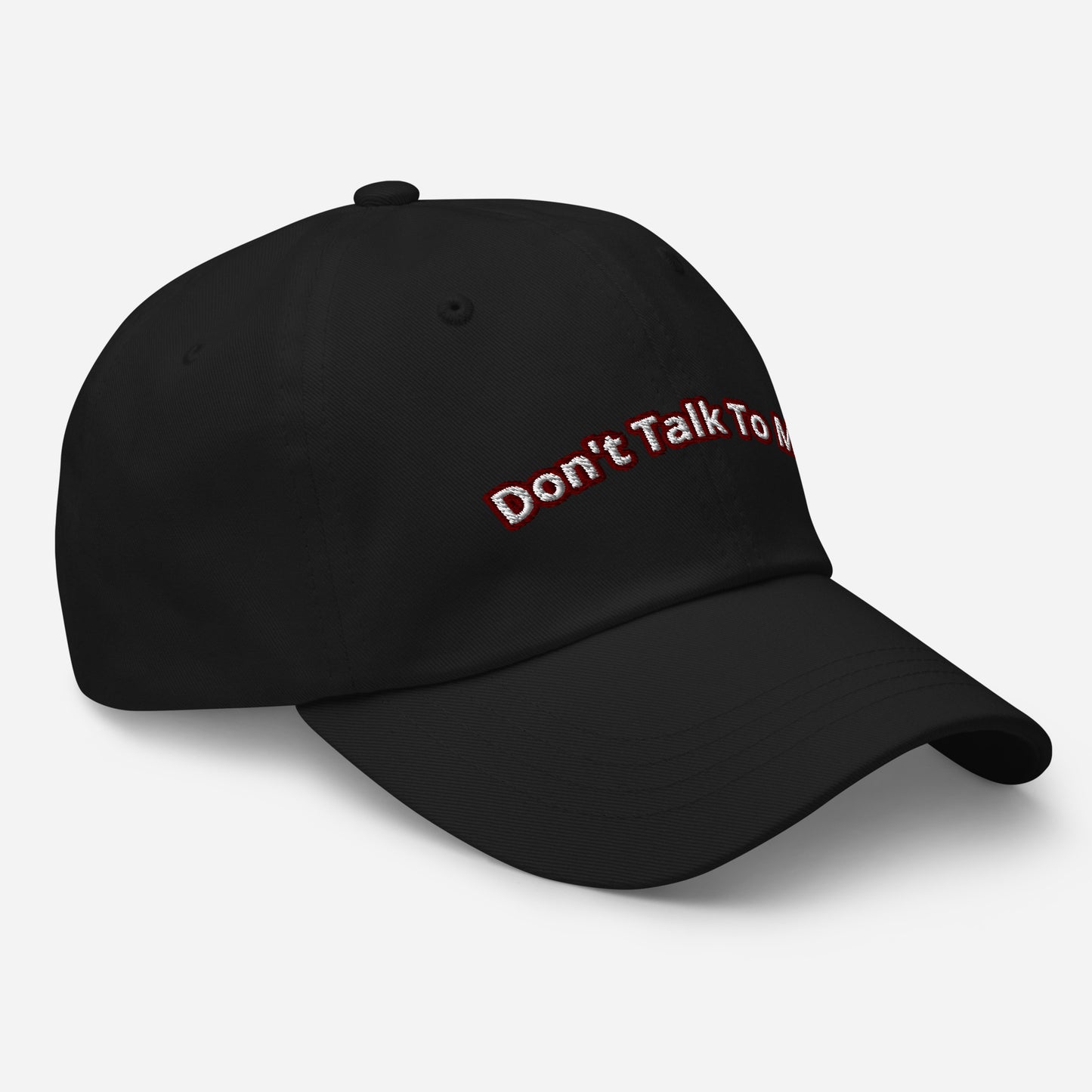 Don't Talk To Me - Hat